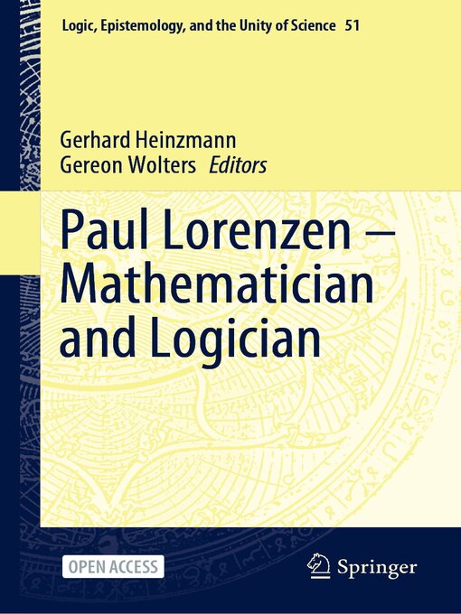 Title details for Paul Lorenzen — Mathematician and Logician by Gerhard Heinzmann - Available